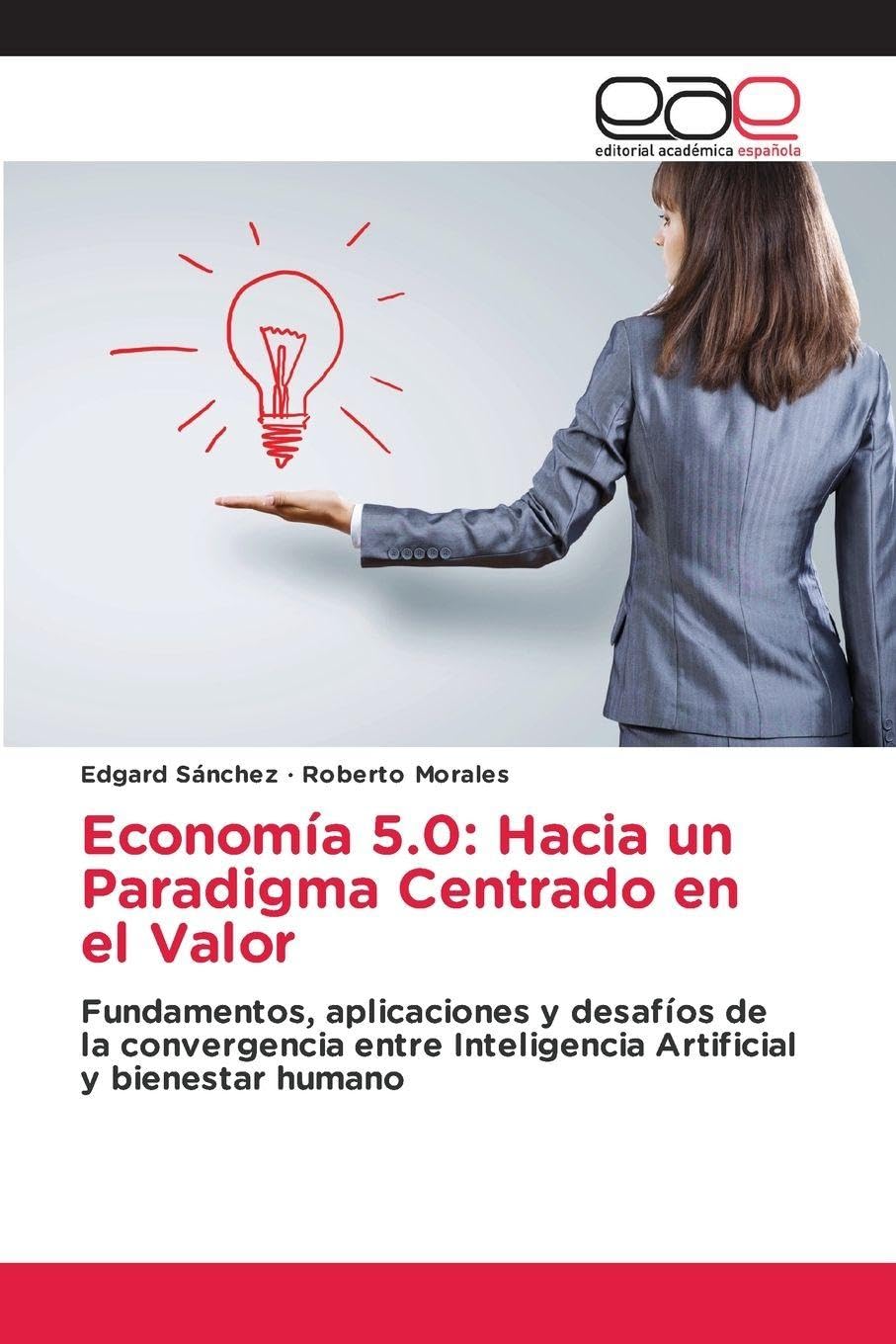 Economía 5.0: Hacia un Paradigma Centrado en el Valor Law