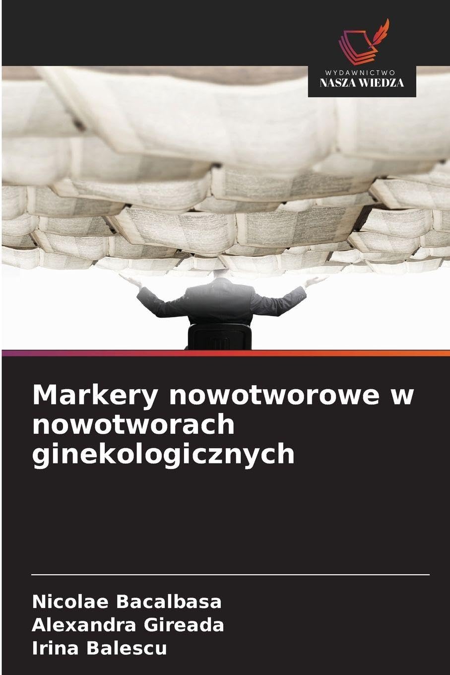 Markery nowotworowe w nowotworach ginekologicznych Medicine