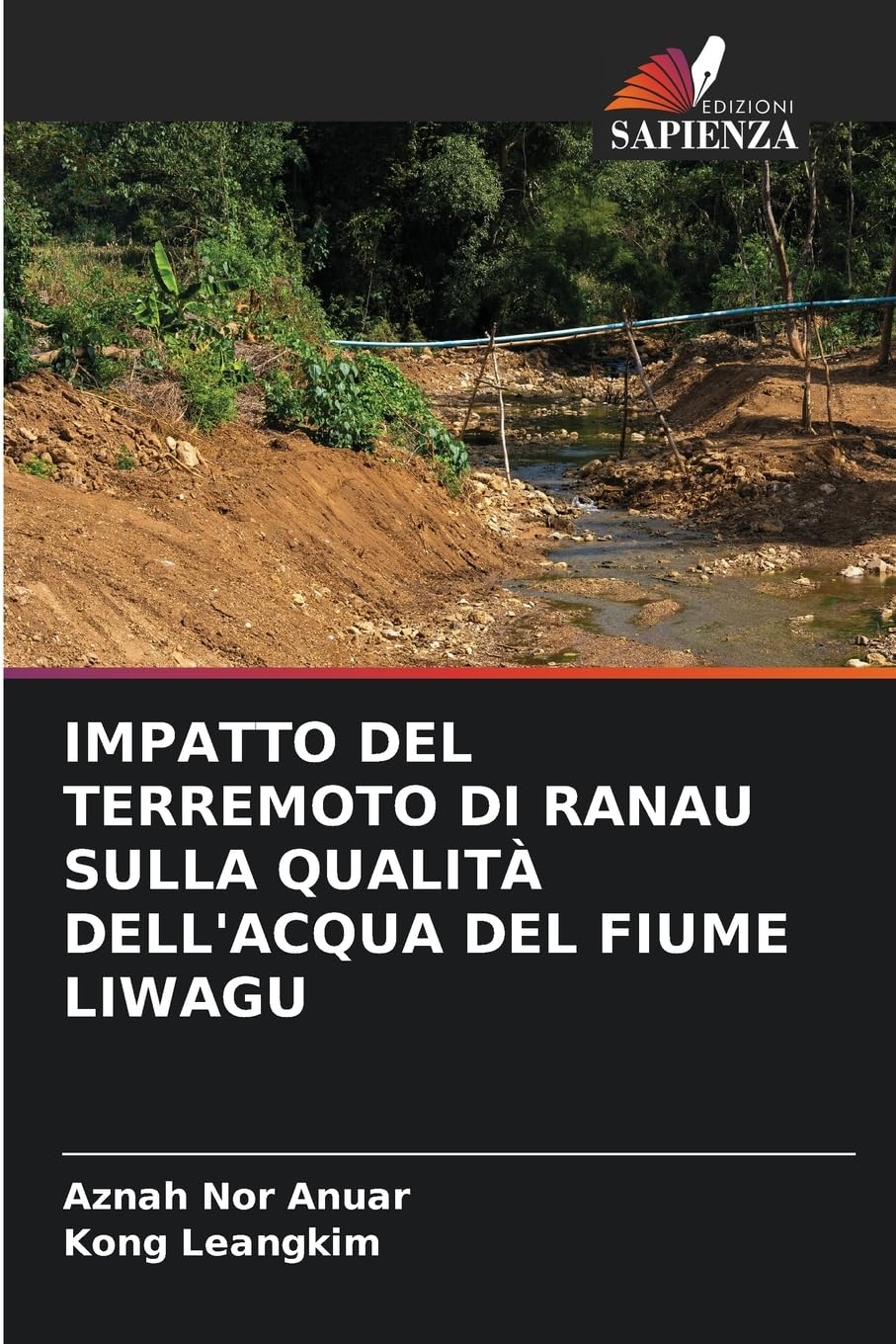 IMPATTO DEL TERREMOTO DI RANAU SULLA QUALITÀ DELL'ACQUA DEL FIUME LIWAGU Business & Technology