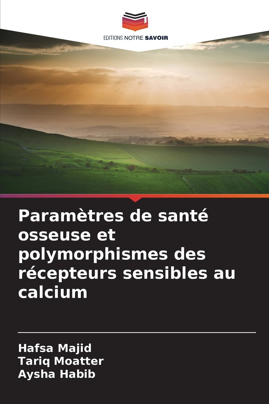 Paramètres de santé osseuse et polymorphismes des récepteurs sensibles au calcium Medicine