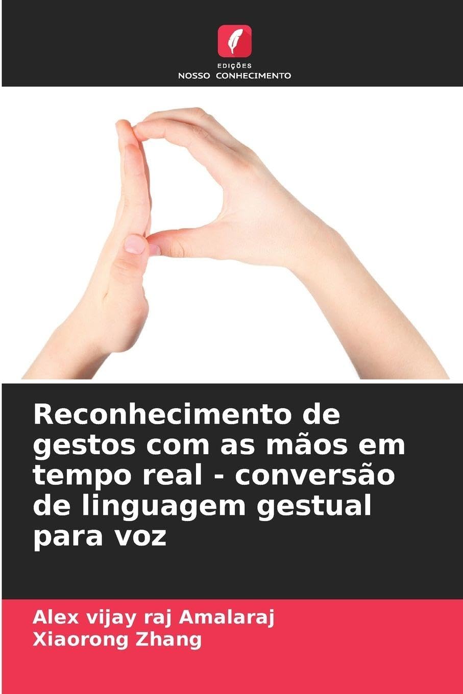 Reconhecimento de gestos com as mãos em tempo real - conversão de linguagem gestual para voz Law
