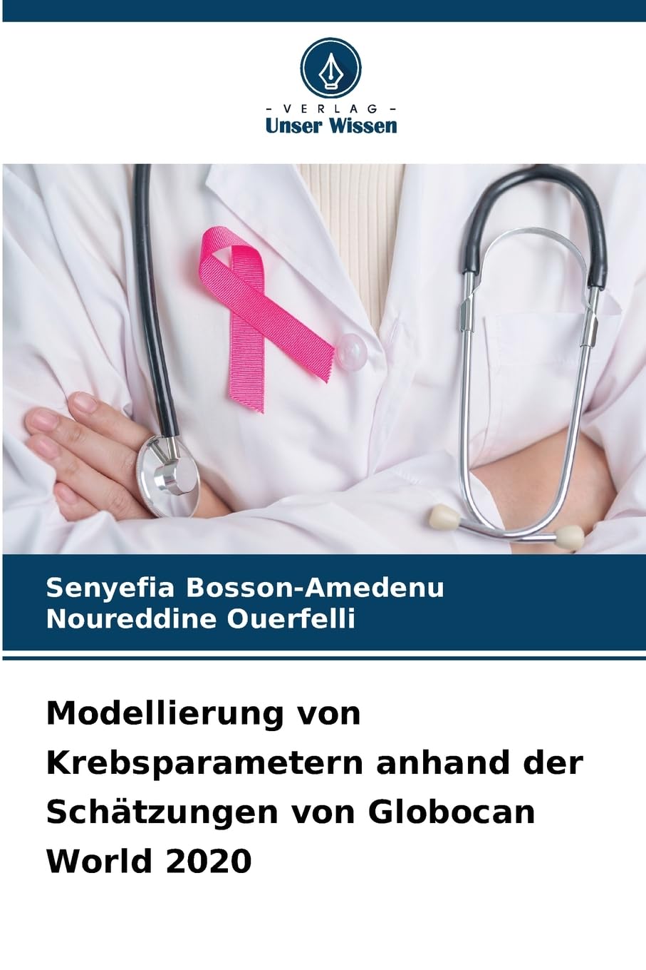 Modellierung von Krebsparametern anhand der Schätzungen von Globocan World 2020 Medicine