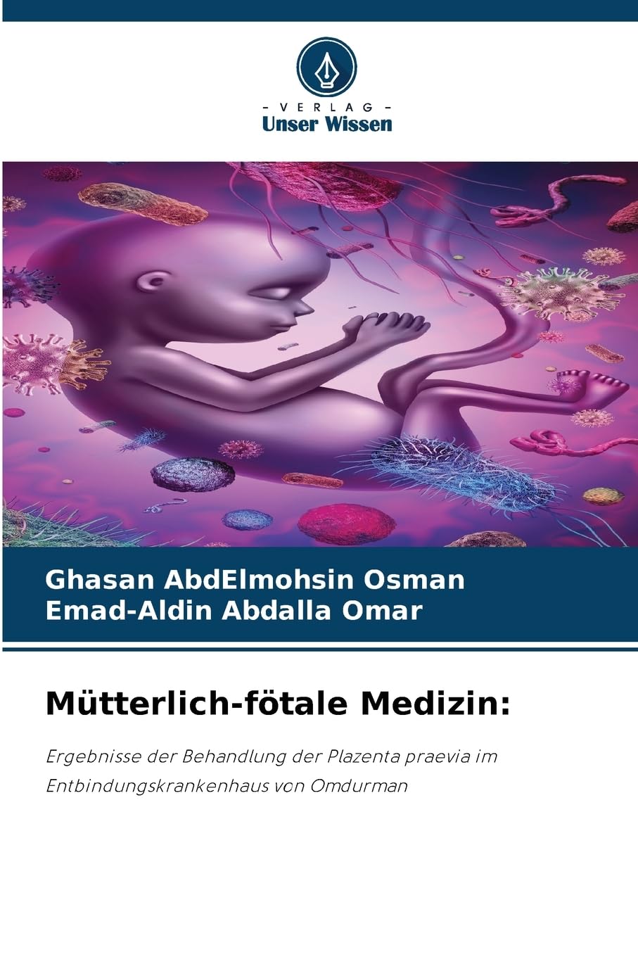 Mütterlich-fötale Medizin: Medicine