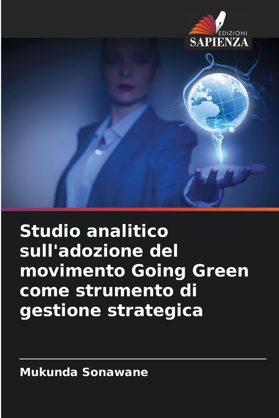 Studio analitico sull'adozione del movimento Going Green come strumento di gestione strategica Law