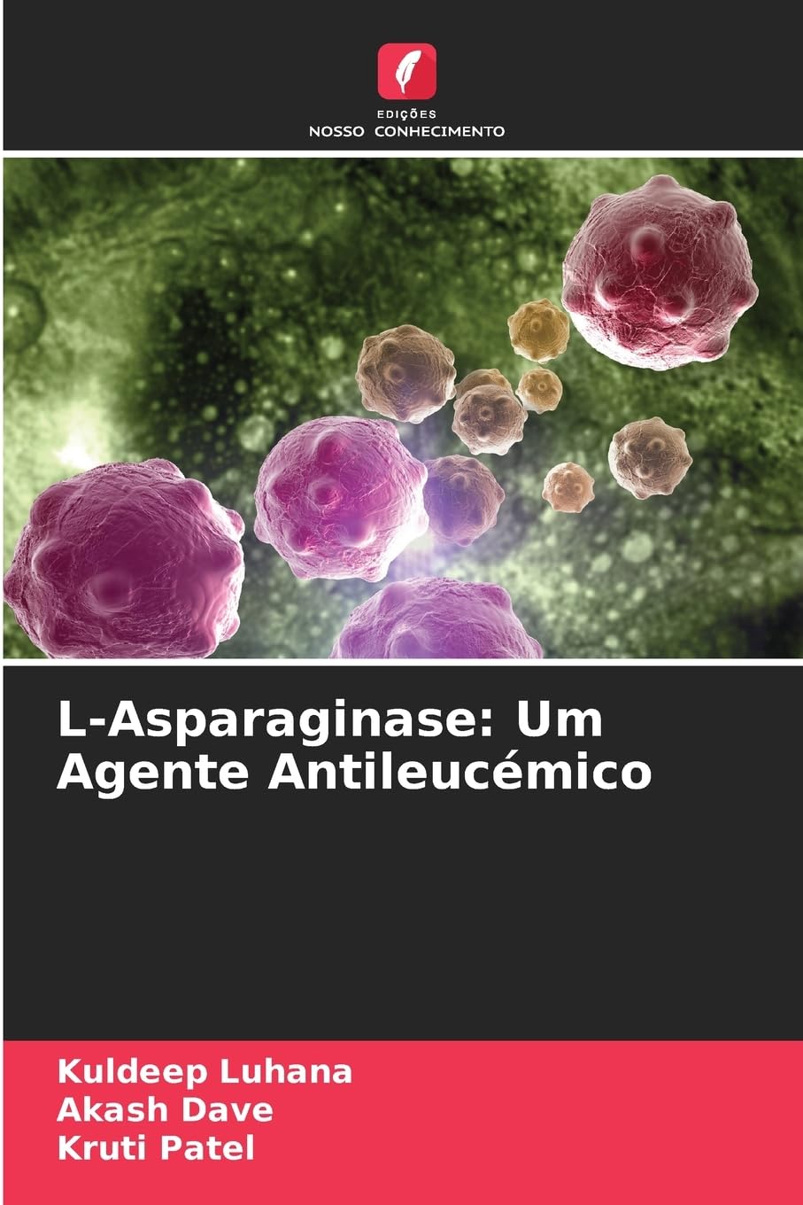 L-Asparaginase: Um Agente Antileucémico Medicine