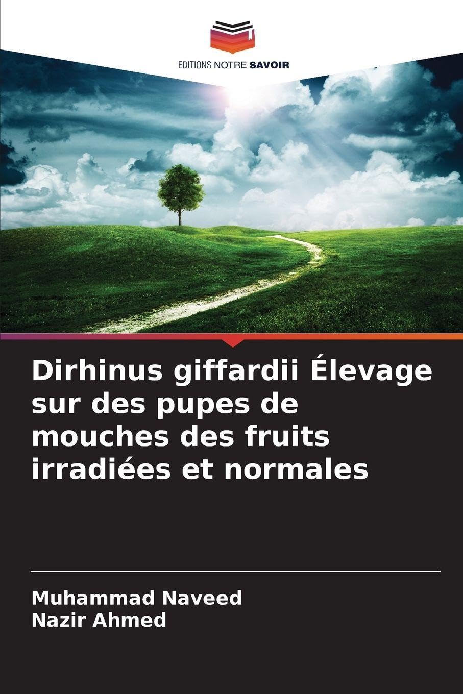 Dirhinus giffardii Élevage sur des pupes de mouches des fruits irradiées et normales Natural Sciences