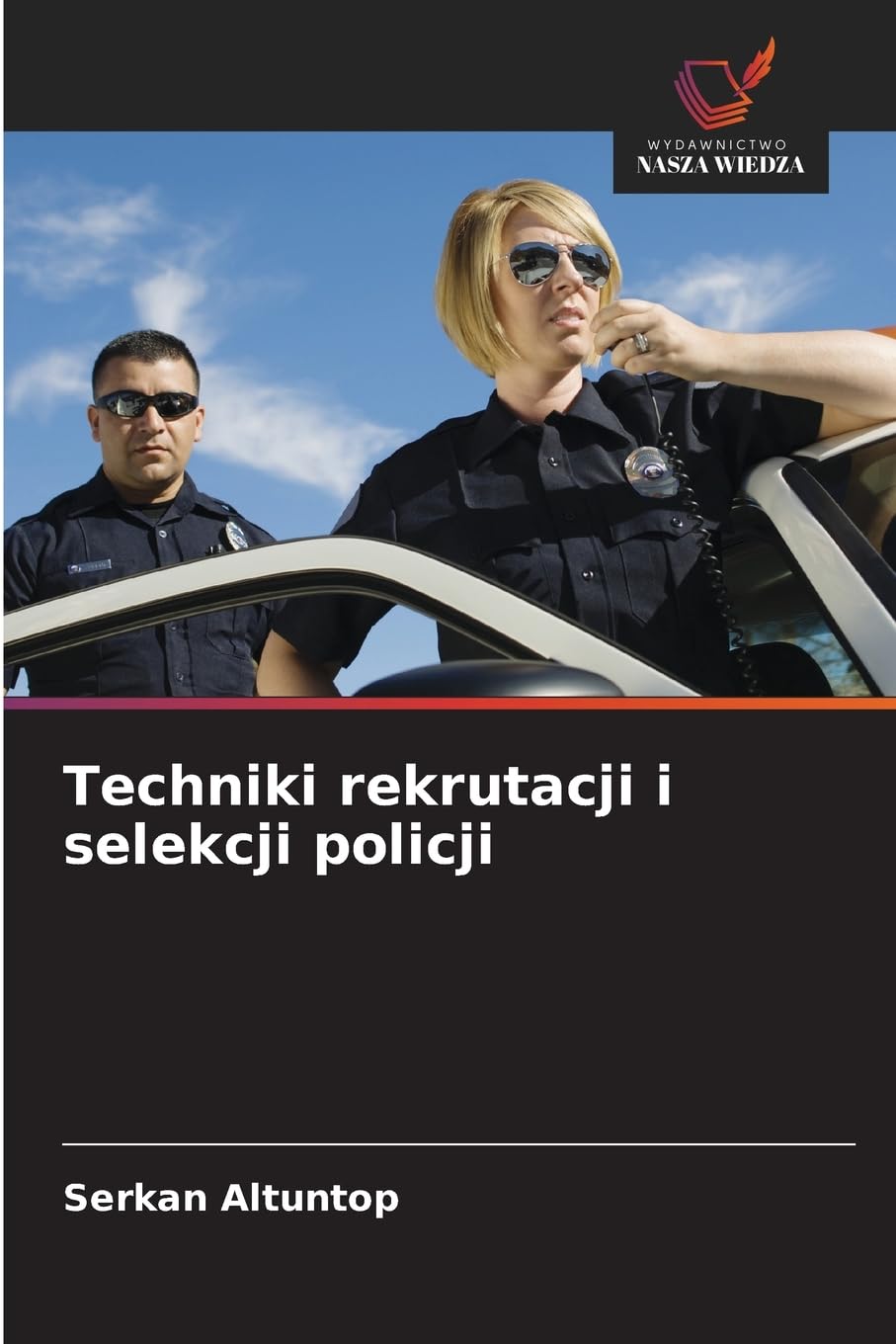 Techniki rekrutacji i selekcji policji Law