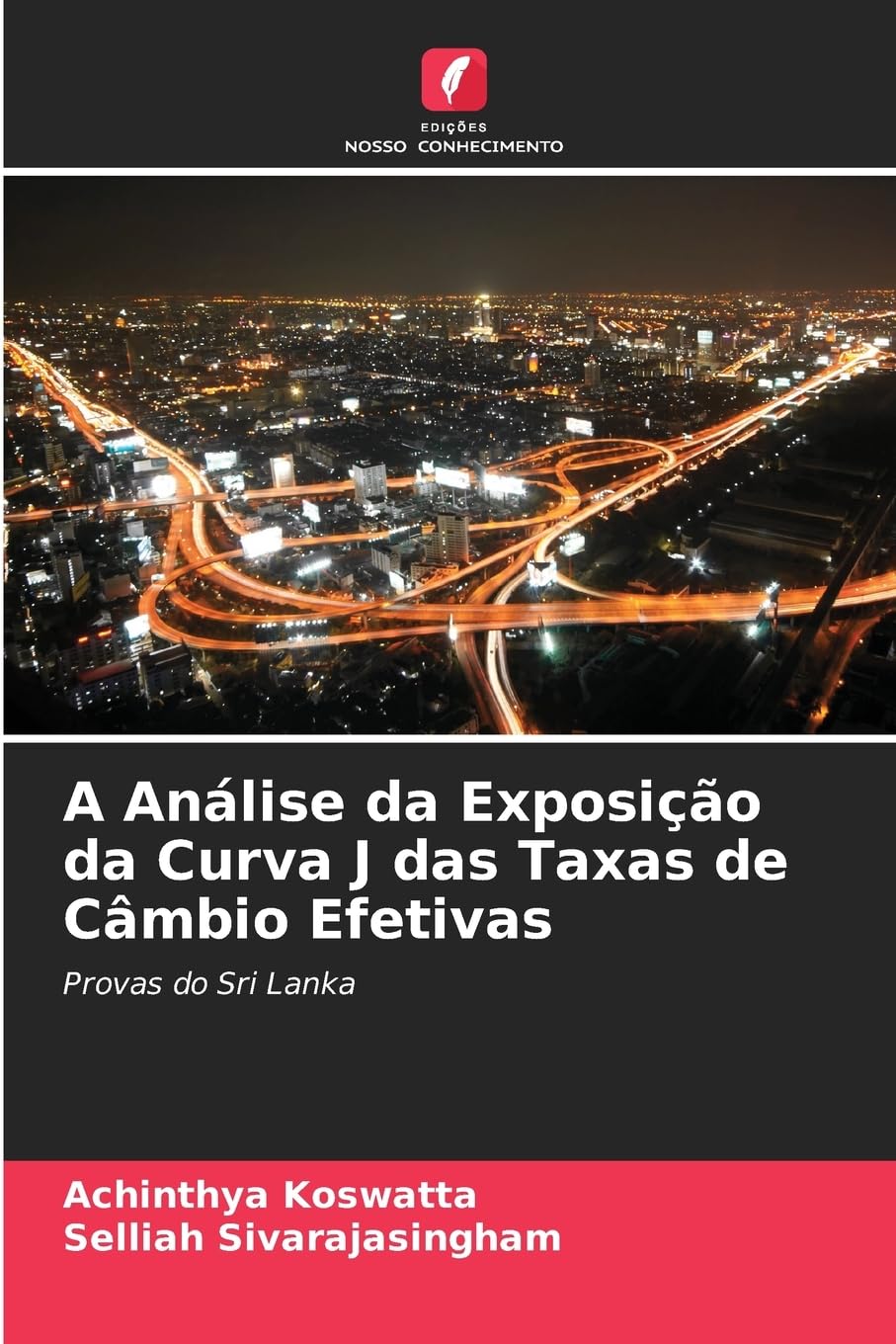 A Análise da Exposição da Curva J das Taxas de Câmbio Efetivas Books