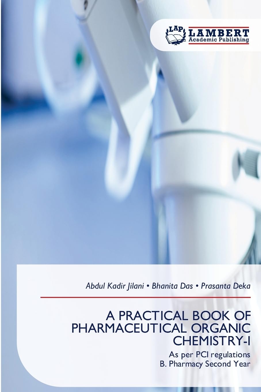 A PRACTICAL BOOK OF PHARMACEUTICAL ORGANIC CHEMISTRY-I Medicine