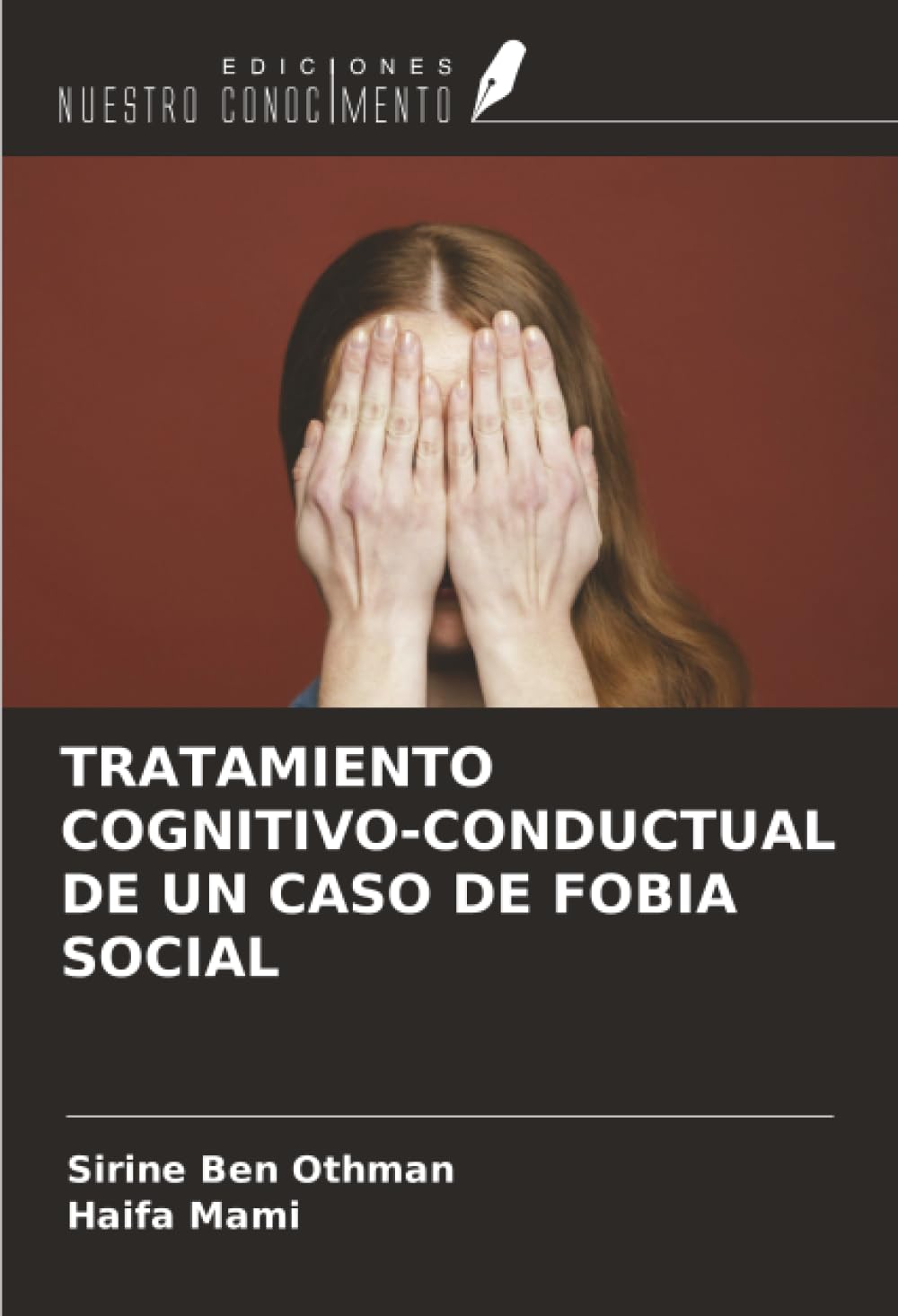 TRATAMIENTO COGNITIVO-CONDUCTUAL DE UN CASO DE FOBIA SOCIAL Medicine