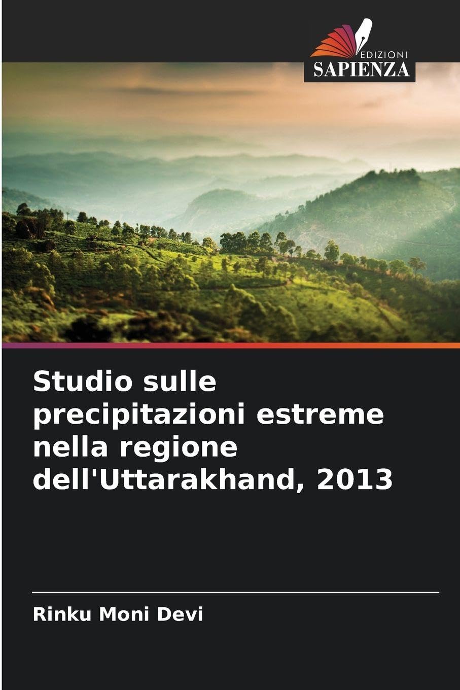 Studio sulle precipitazioni estreme nella regione dell'Uttarakhand, 2013 Law