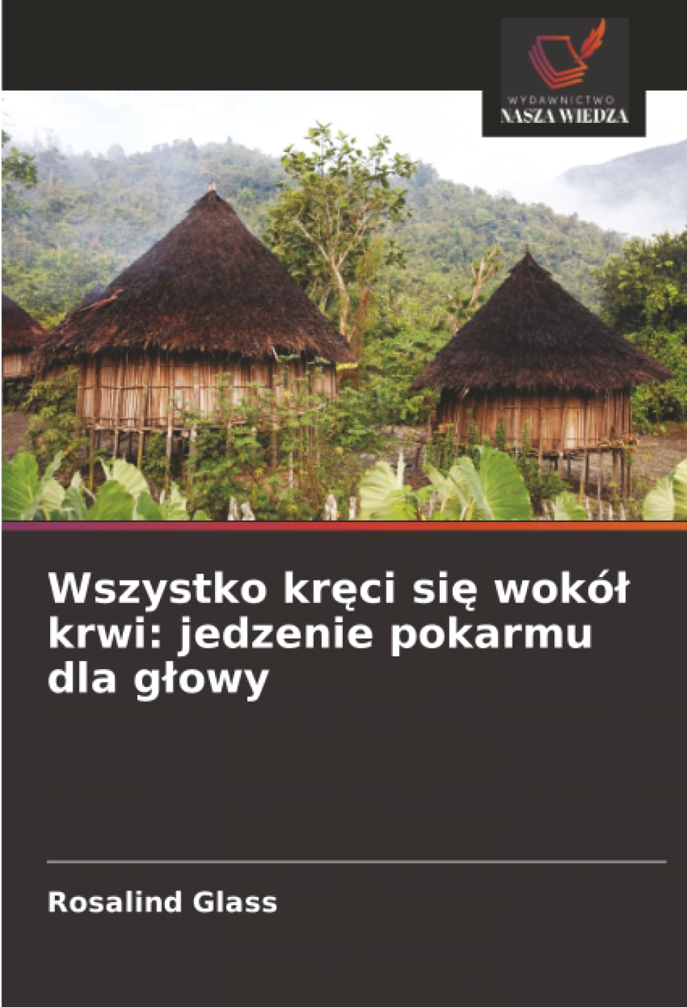 Wszystko kr¿ci si¿ wokó¿ krwi: jedzenie pokarmu dla g¿owy Law