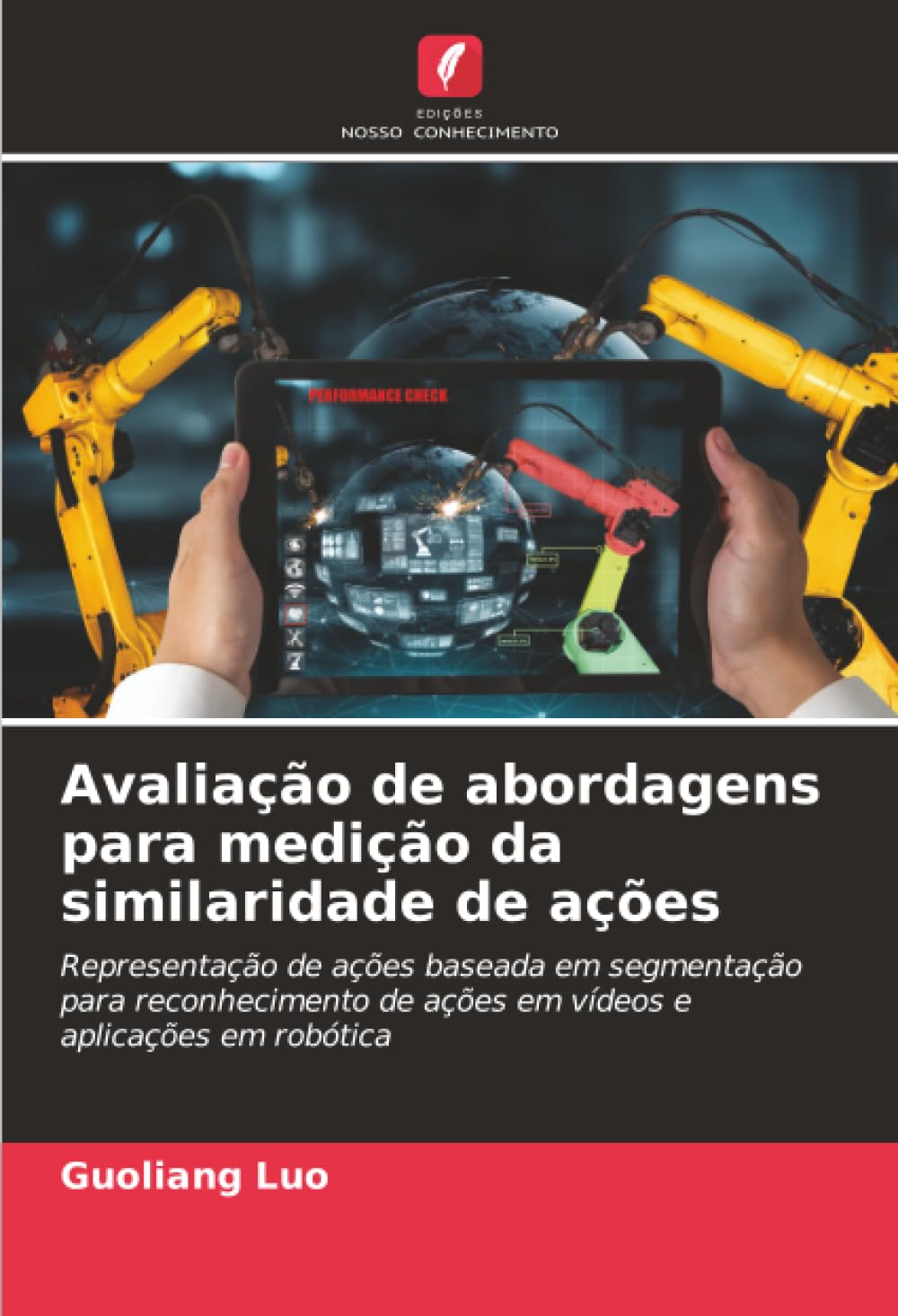 Avaliação de abordagens para medição da similaridade de ações Computer Science