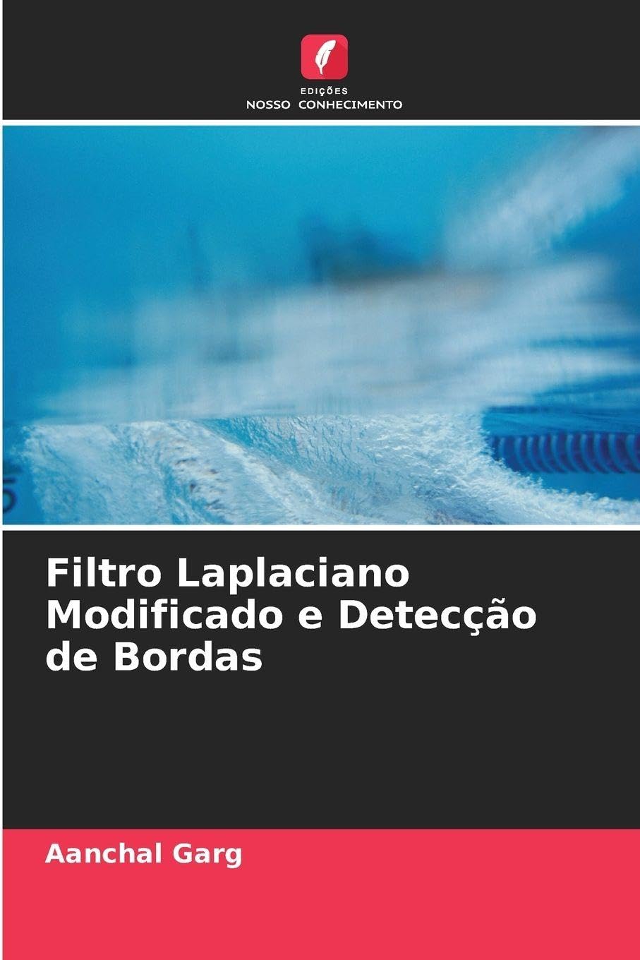 Filtro Laplaciano Modificado e Detecção de Bordas Computer Science