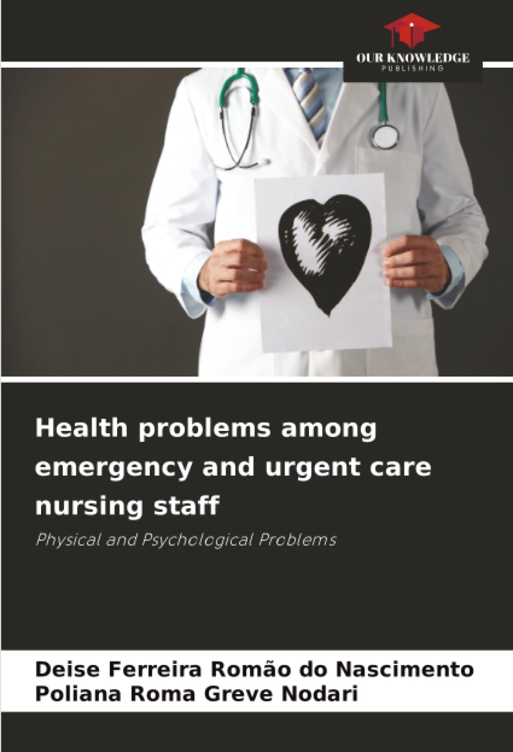 Health problems among emergency and urgent care nursing staff Arts & Music