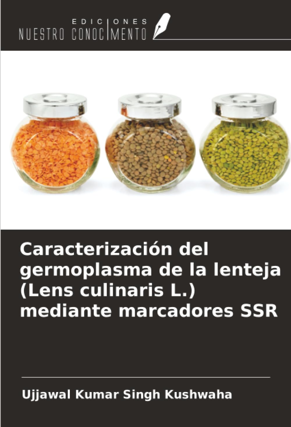 Caracterización del germoplasma de la lenteja (Lens culinaris L.) mediante marcadores SSR Natural Sciences