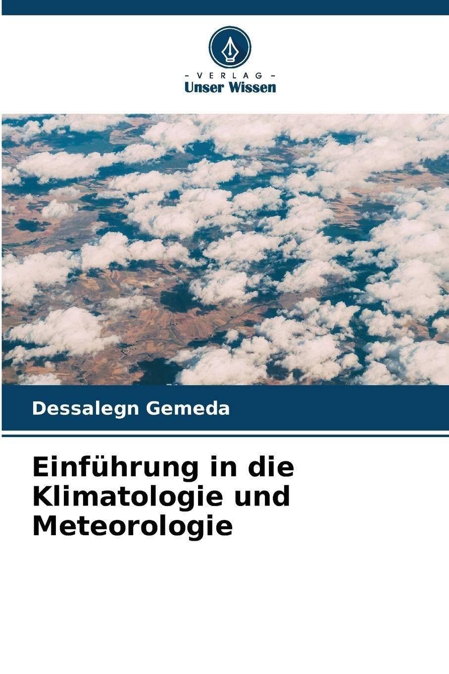 Einführung in die Klimatologie und Meteorologie Geology & Geography