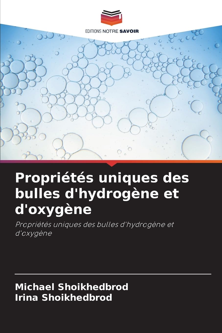 Propriétés uniques des bulles d'hydrogène et d'oxygène book