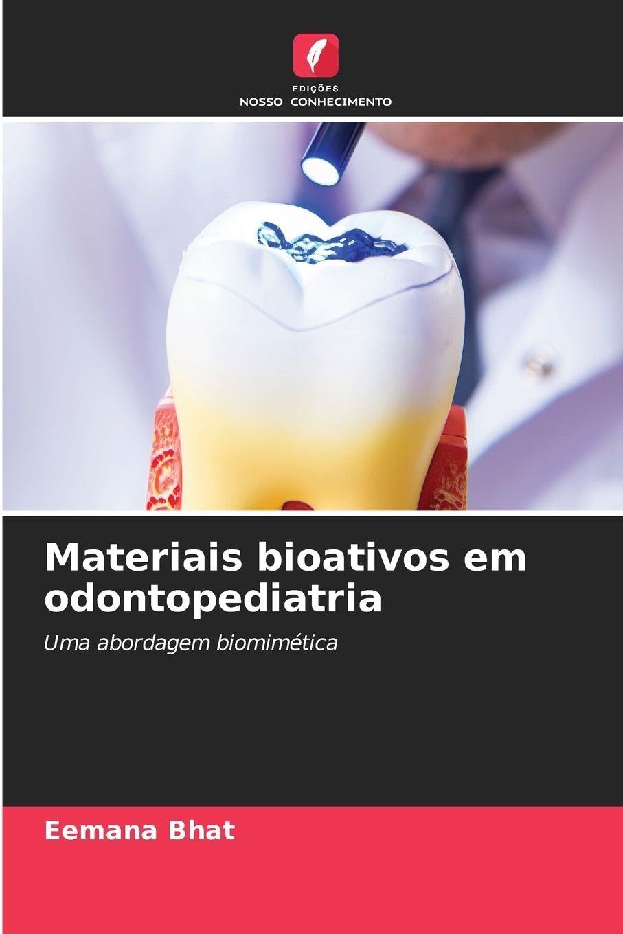 Materiais bioativos em odontopediatria Medicine