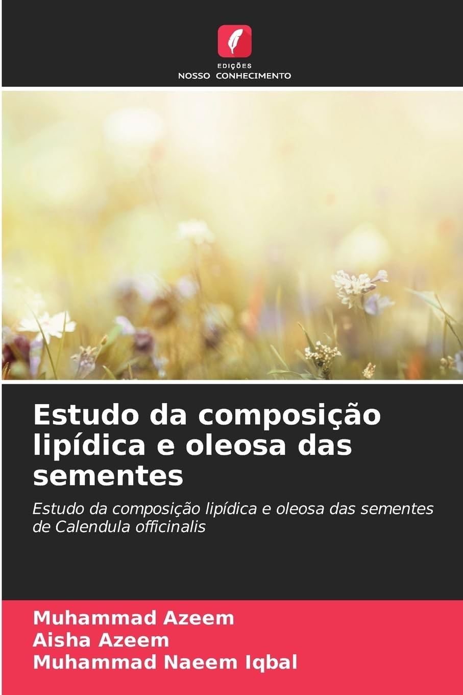 Estudo da composição lipídica e oleosa das sementes Natural Sciences
