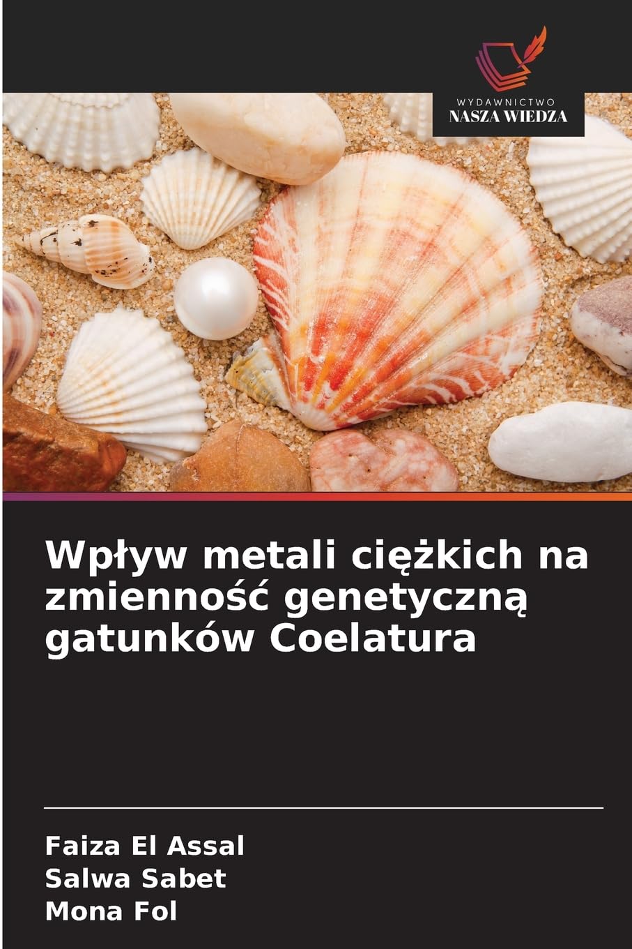 Wp¿yw metali ci¿¿kich na zmienno¿¿ genetyczn¿ gatunków Coelatura Natural Sciences