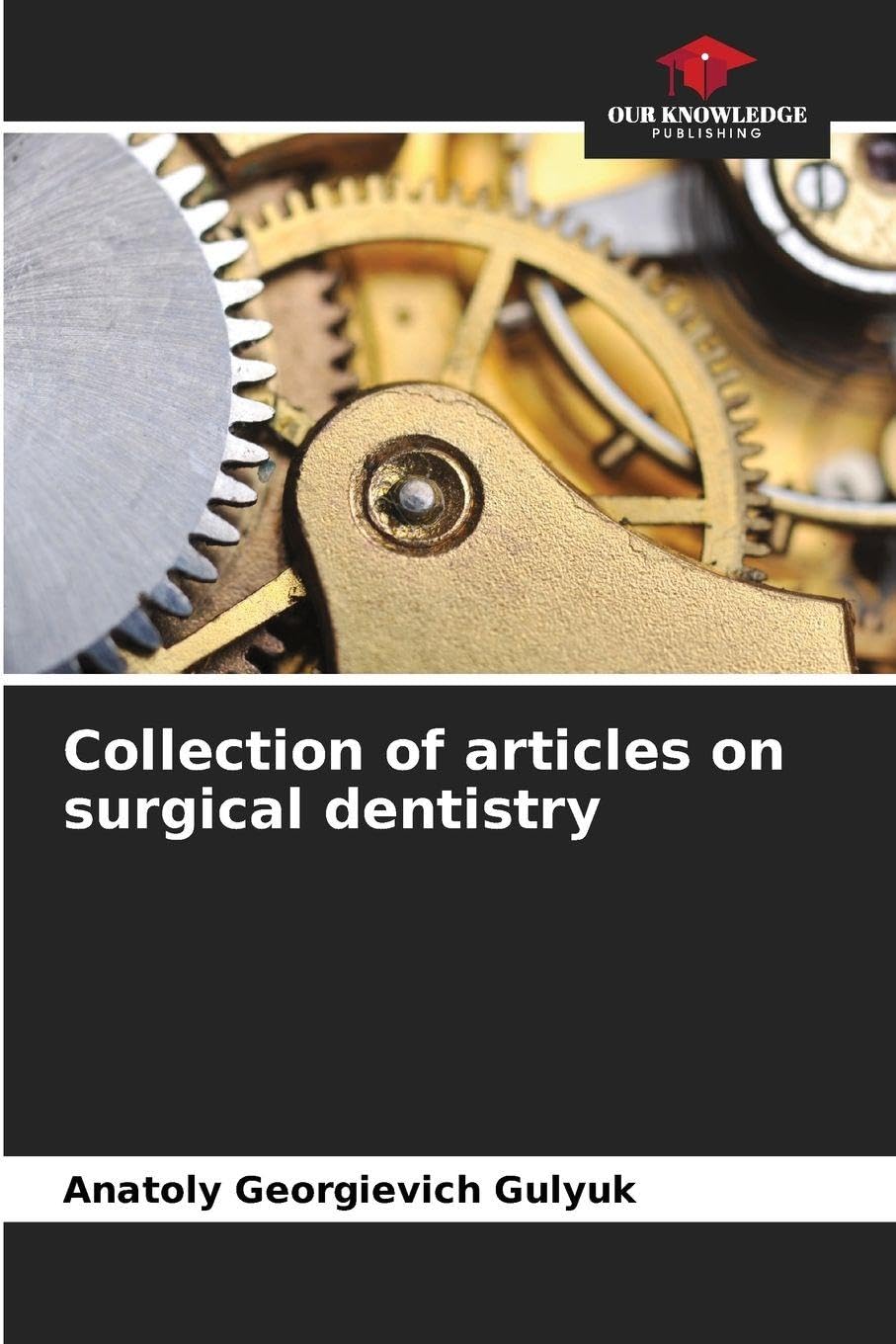 Collection of articles on surgical dentistry Medicine