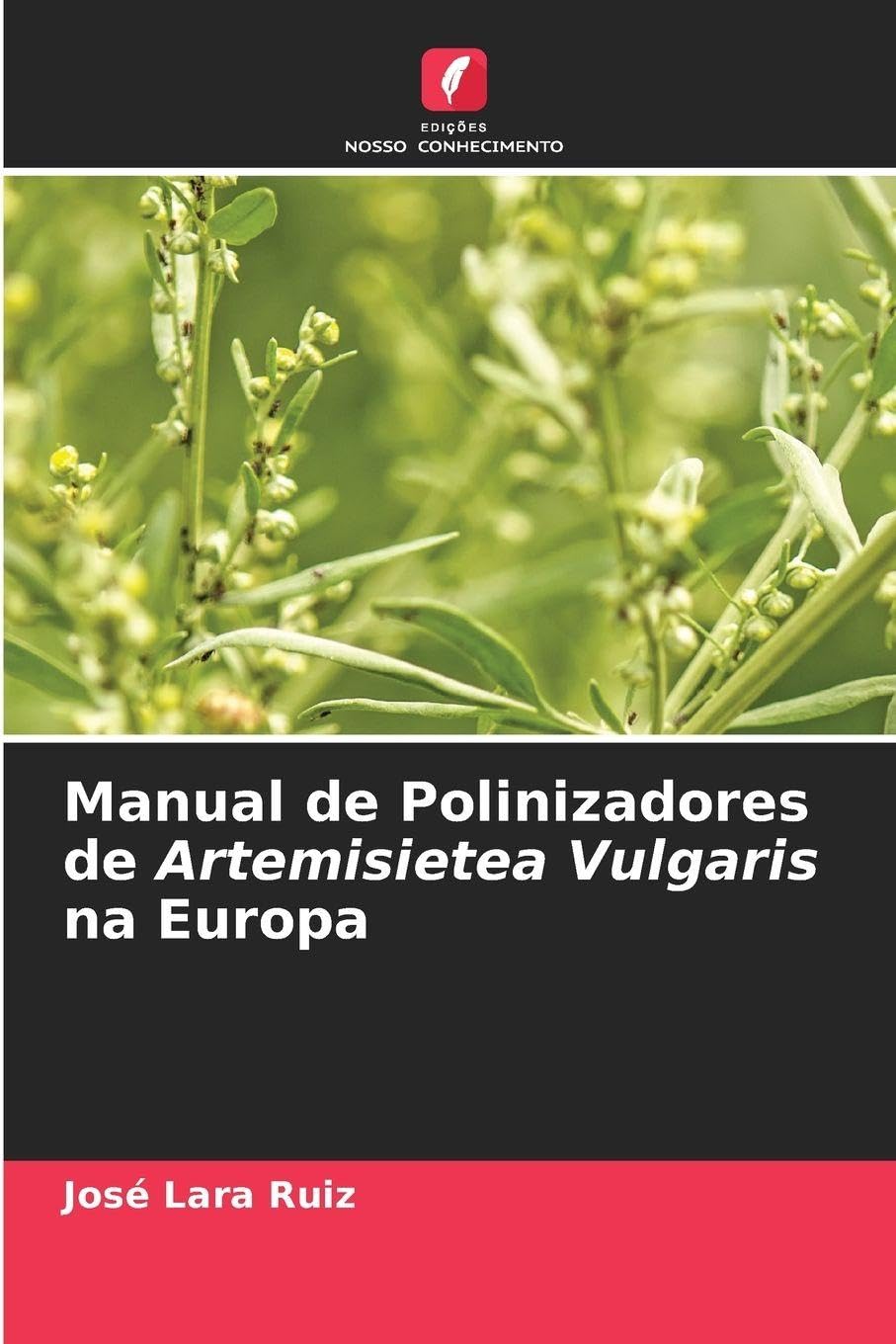 Manual de Polinizadores de Artemisietea Vulgaris na Europa Business & Technology