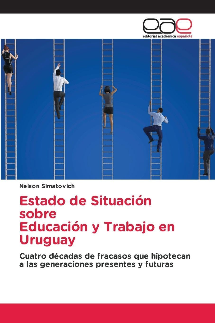 Estado de Situación sobre Educación y Trabajo en Uruguay Education & Training