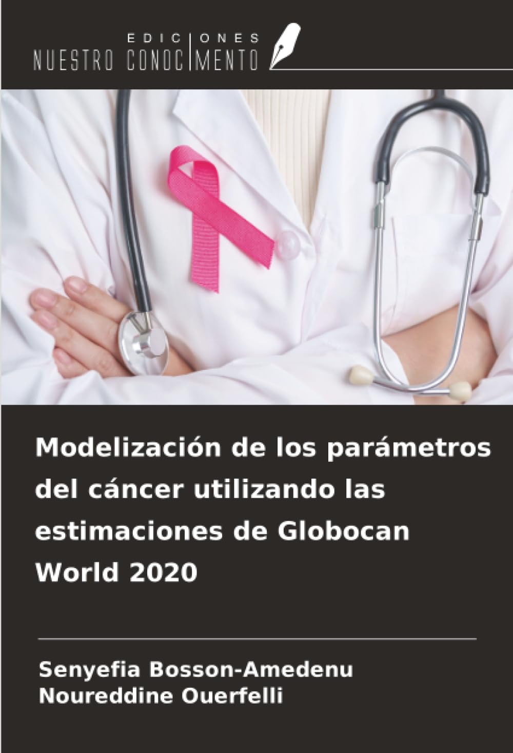 Modelización de los parámetros del cáncer utilizando las estimaciones de Globocan World 2020 Medicine