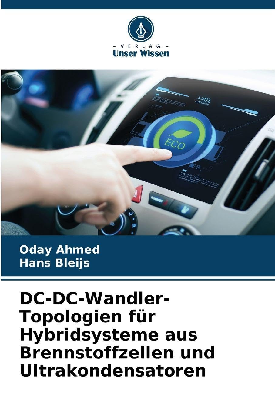 DC-DC-Wandler-Topologien für Hybridsysteme aus Brennstoffzellen und Ultrakondensatoren Business & Technology