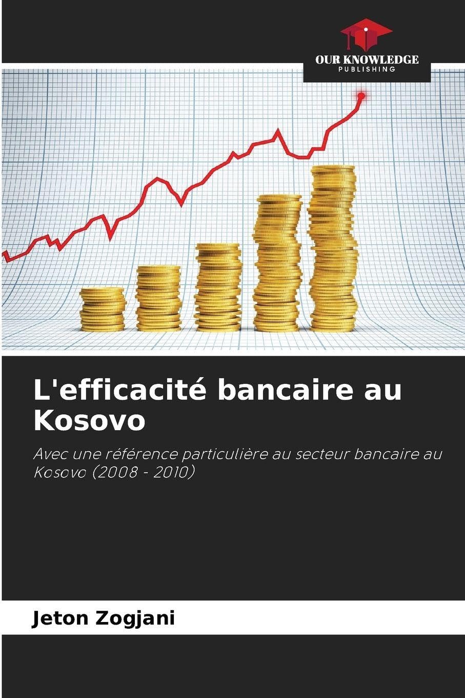L'efficacité bancaire au Kosovo Law