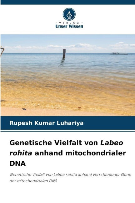 Genetische Vielfalt von Labeo rohita anhand mitochondrialer DNA Natural Sciences