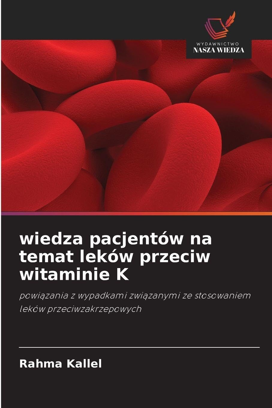 wiedza pacjentów na temat leków przeciw witaminie K Medicine