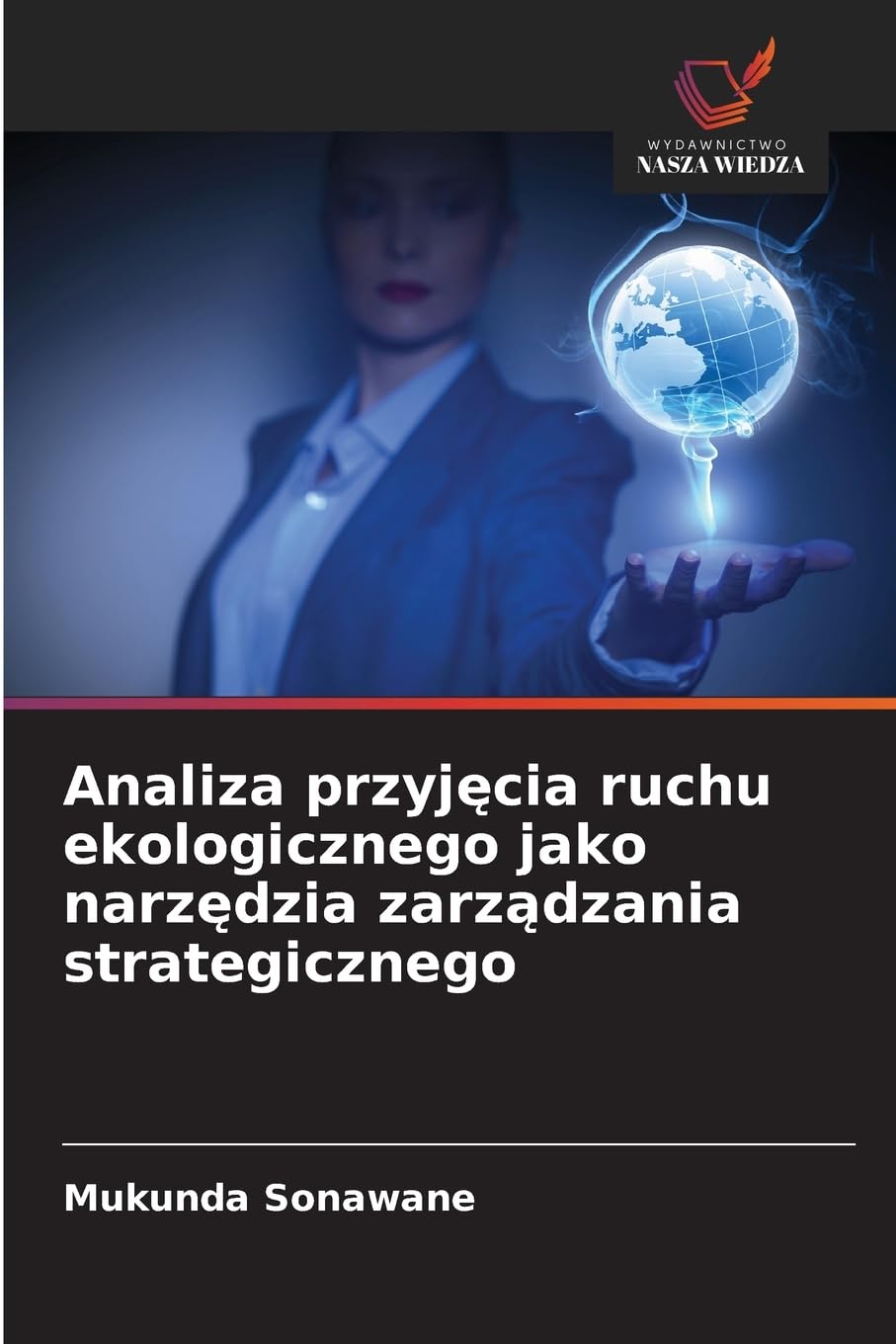 Analiza przyj¿cia ruchu ekologicznego jako narz¿dzia zarz¿dzania strategicznego Law