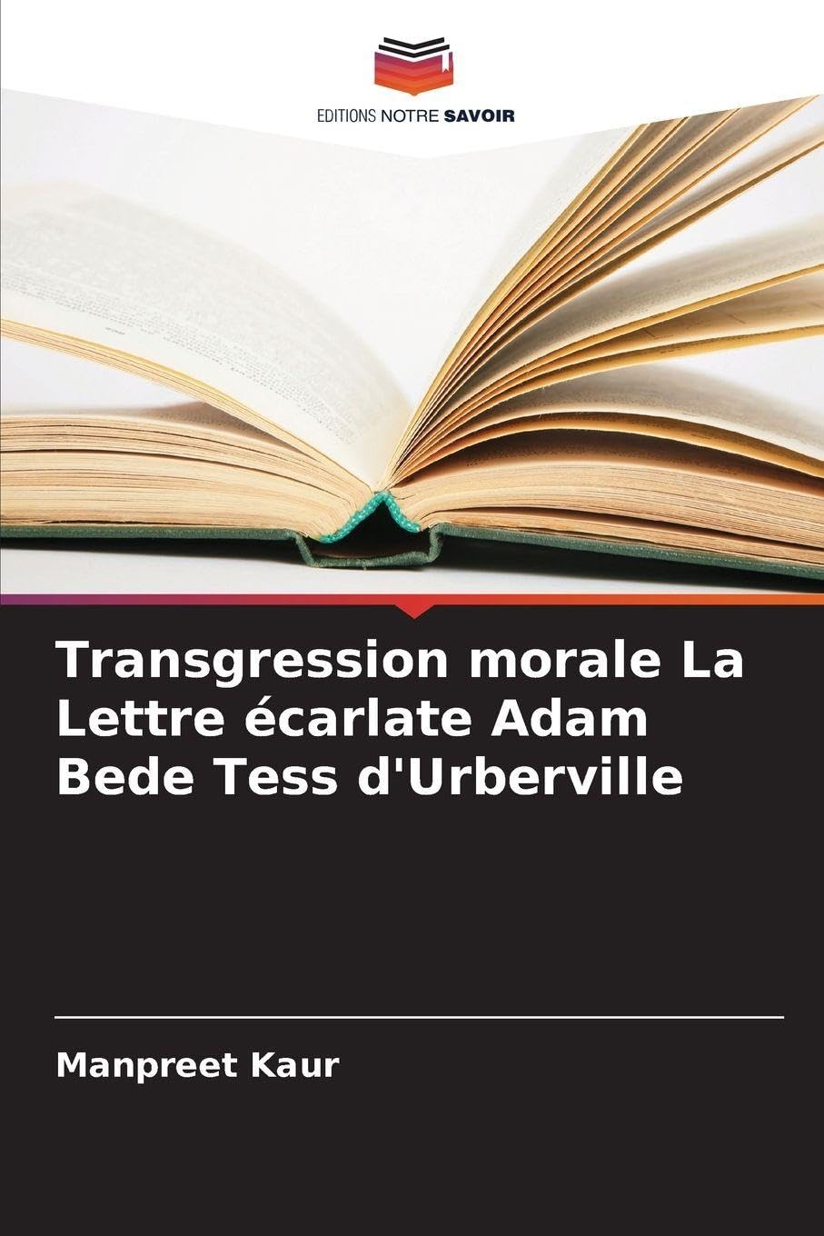 Transgression morale La Lettre écarlate Adam Bede Tess d'Urberville Law