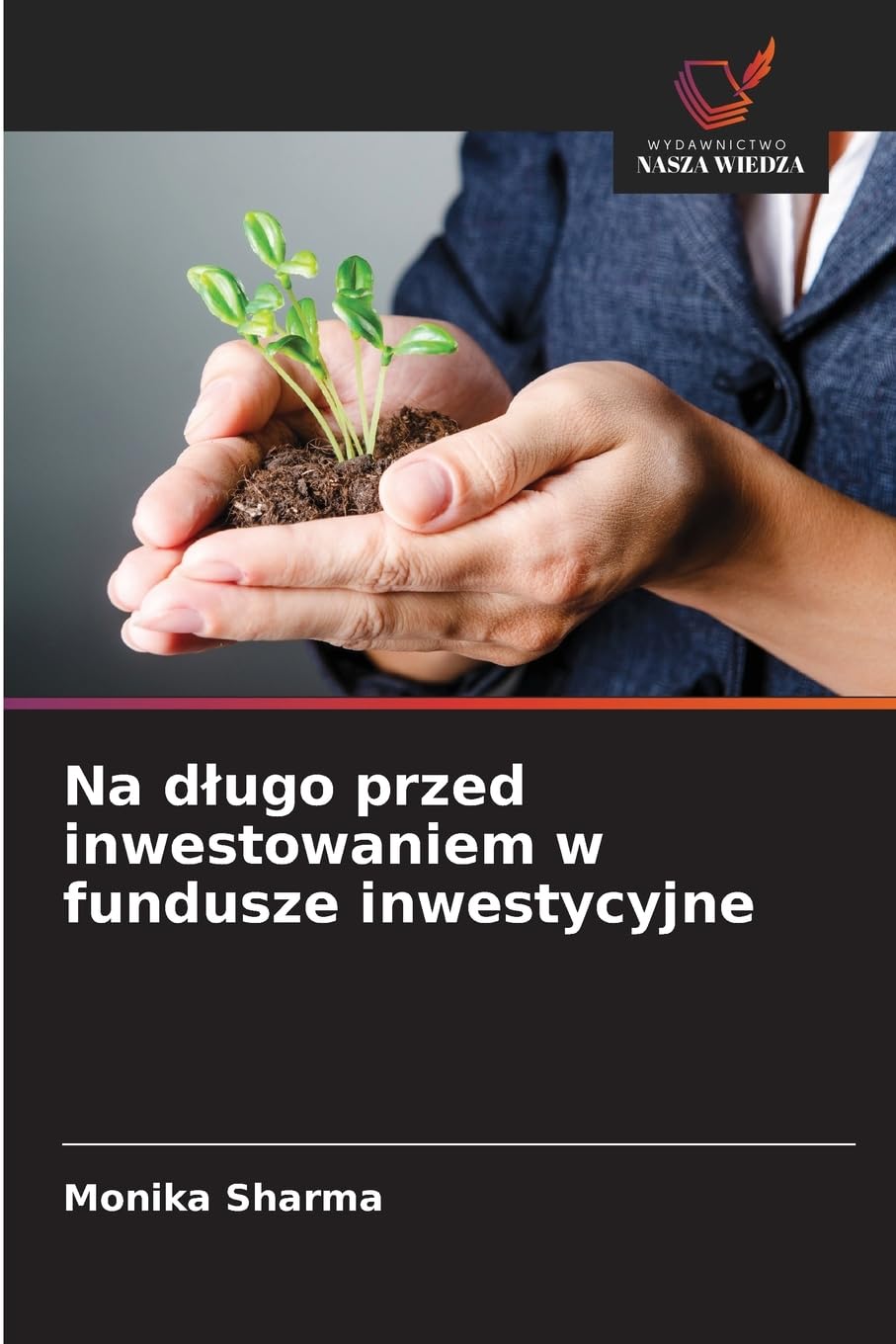 Na d¿ugo przed inwestowaniem w fundusze inwestycyjne Business, Finance & Career