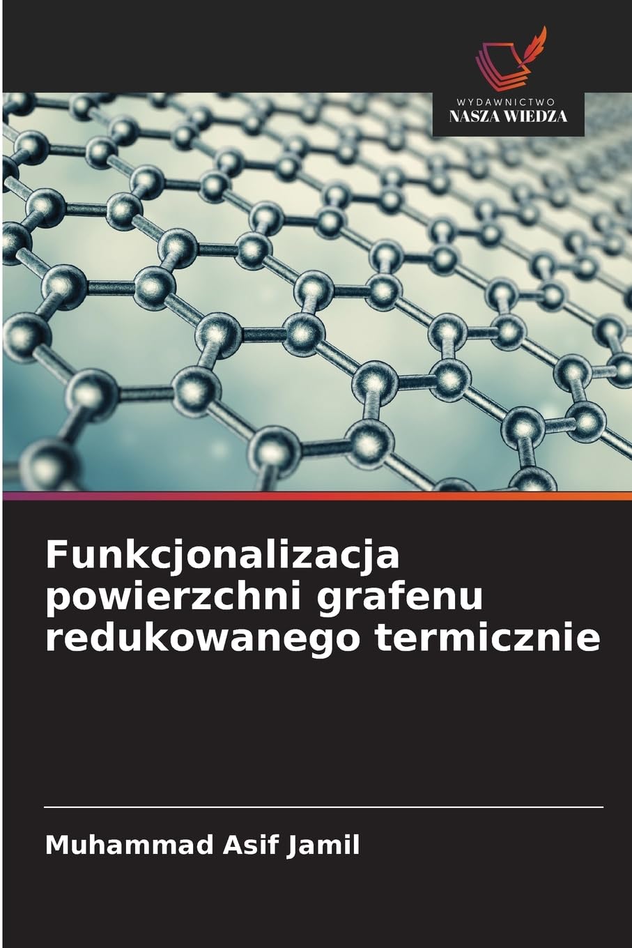 Funkcjonalizacja powierzchni grafenu redukowanego termicznie Business & Technology