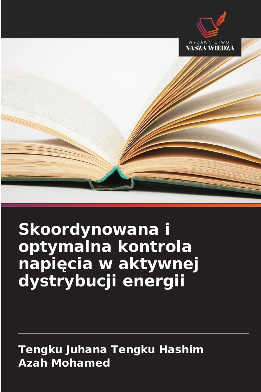 Skoordynowana i optymalna kontrola napi¿cia w aktywnej dystrybucji energii Natural Sciences