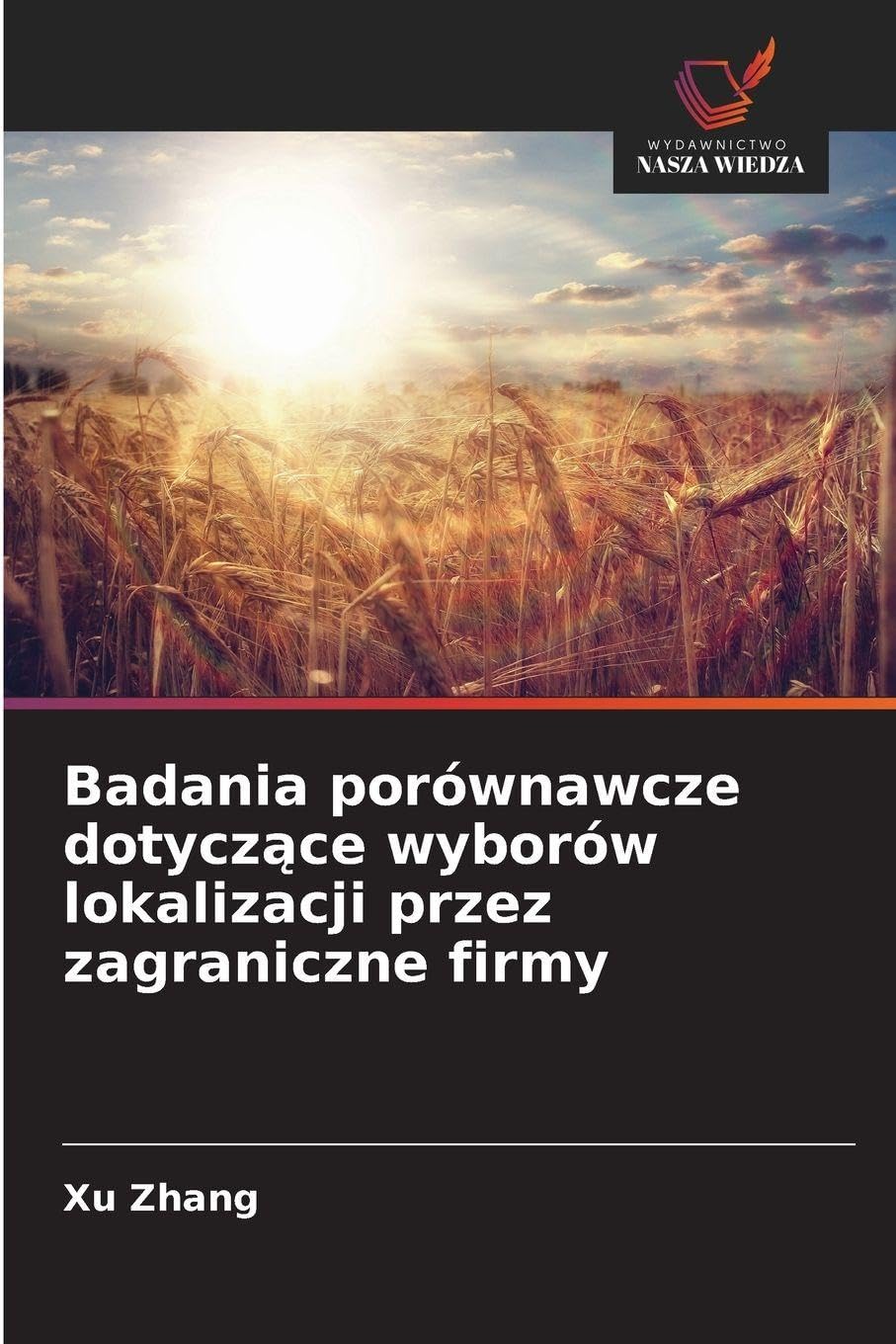 Badania porównawcze dotycz¿ce wyborów lokalizacji przez zagraniczne firmy Law