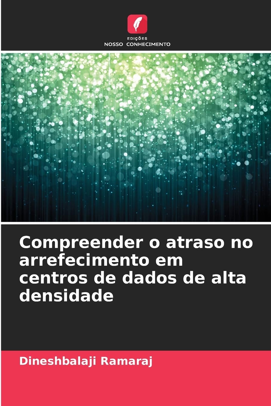Compreender o atraso no arrefecimento em centros de dados de alta densidade Natural Sciences