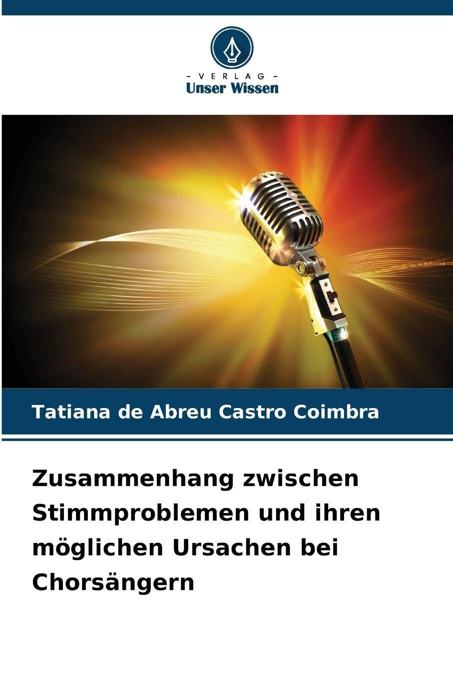 Zusammenhang zwischen Stimmproblemen und ihren möglichen Ursachen bei Chorsängern Law