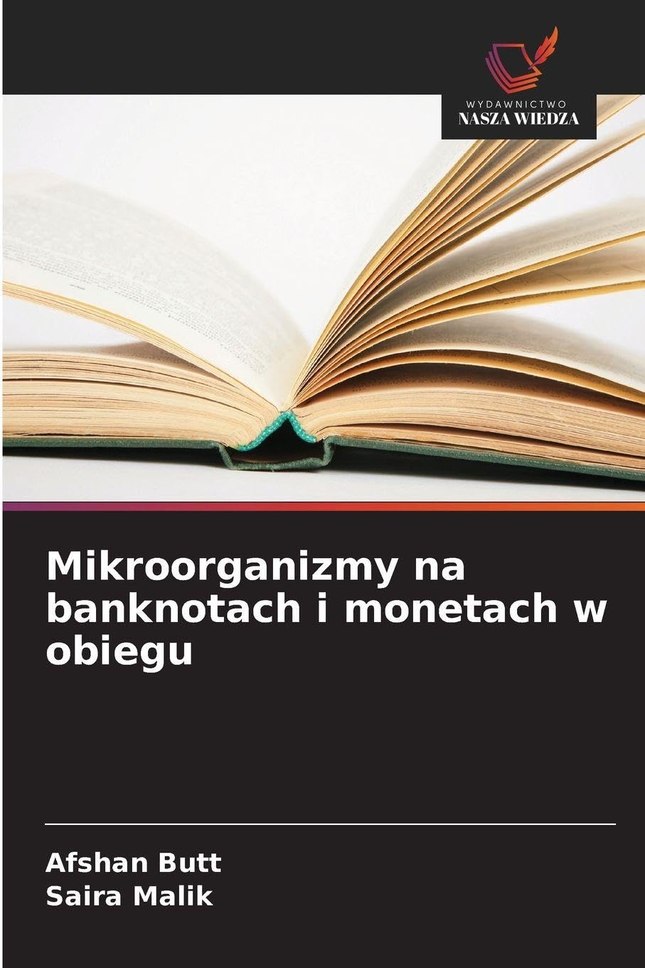 Mikroorganizmy na banknotach i monetach w obiegu Natural Sciences