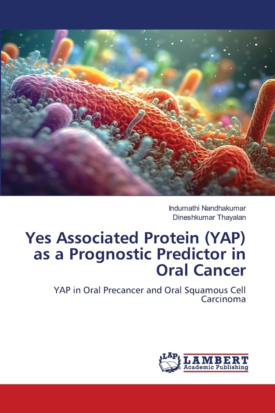 Yes Associated Protein (YAP) as a Prognostic Predictor in Oral Cancer Law
