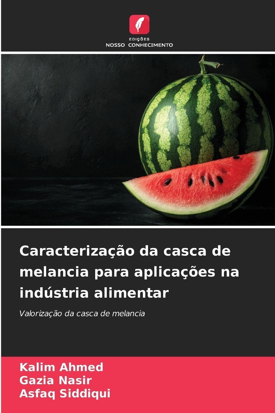 Caracterização da casca de melancia para aplicações na indústria alimentar Law