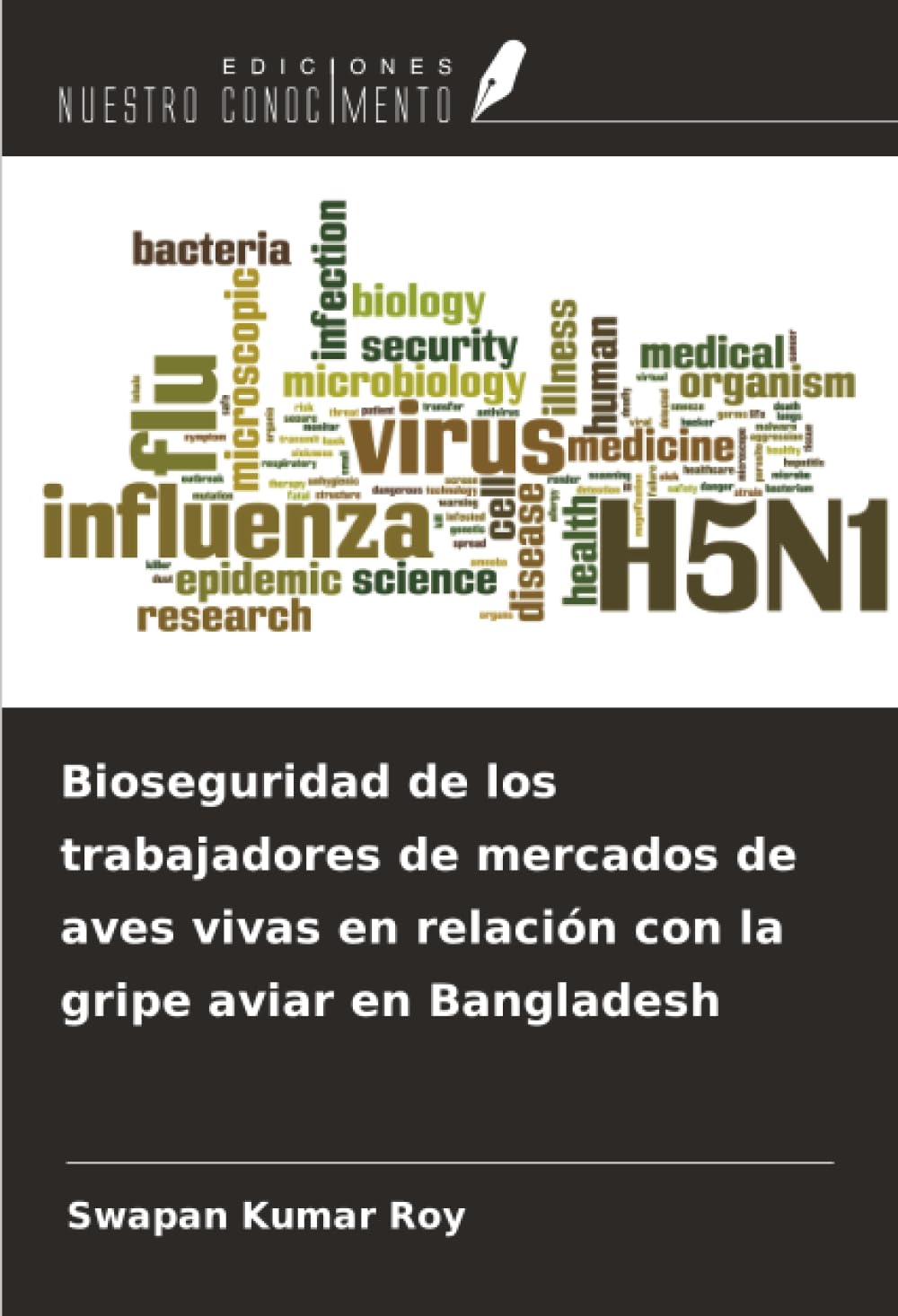 Bioseguridad de los trabajadores de mercados de aves vivas en relación con la gripe aviar en Bangladesh Law