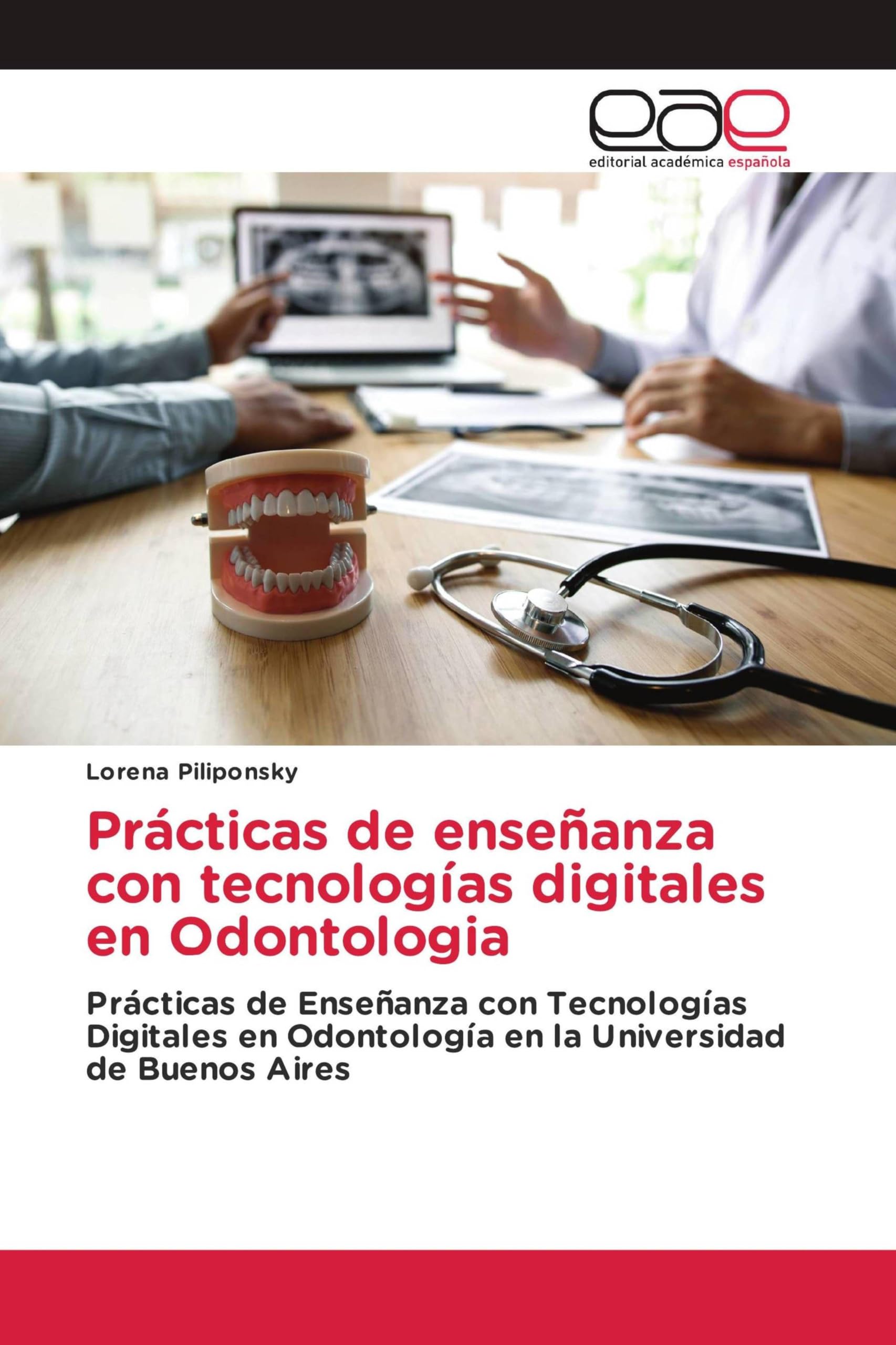 Prácticas de enseñanza con tecnologías digitales en Odontologia Books