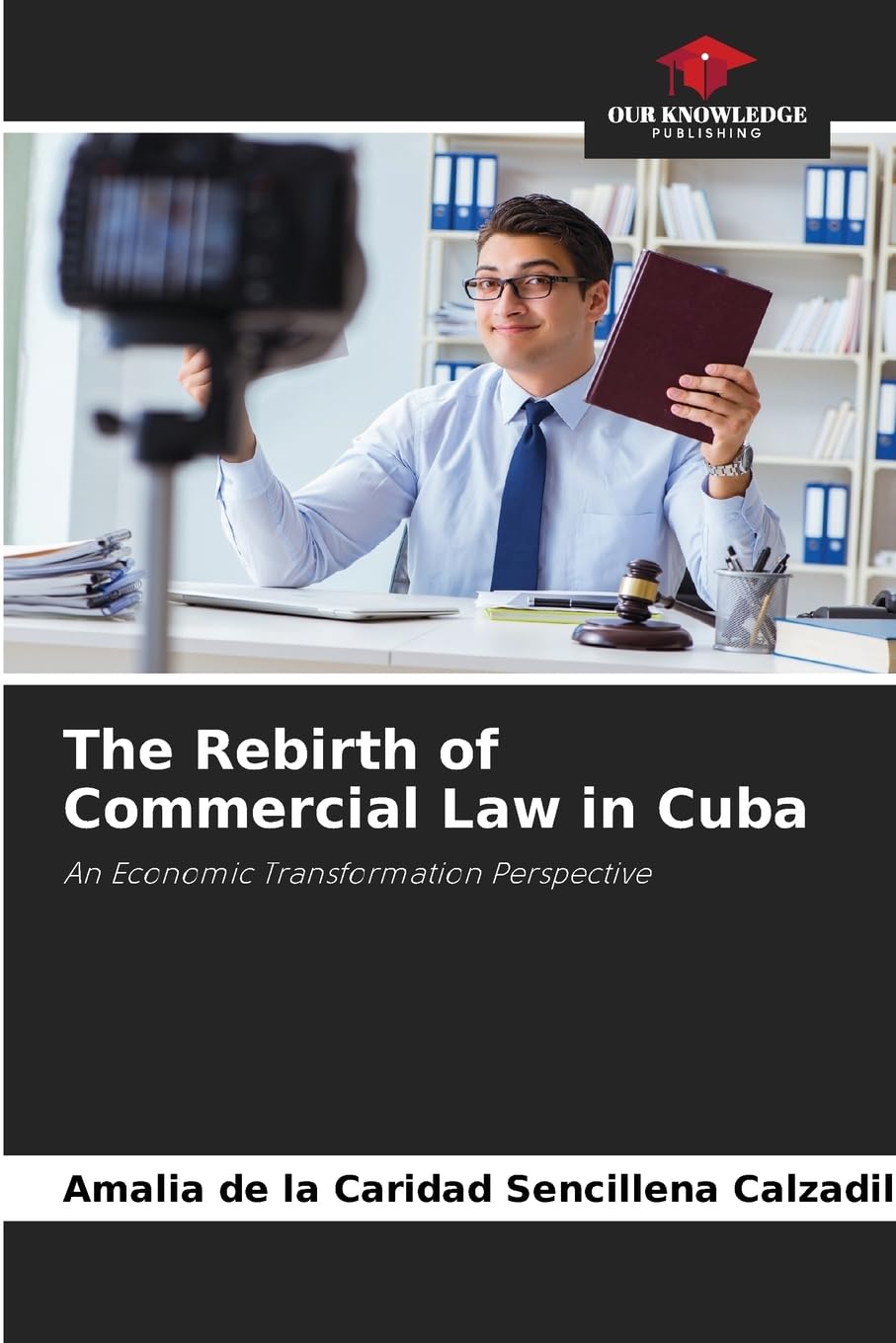 The Rebirth of Commercial Law in Cuba Law