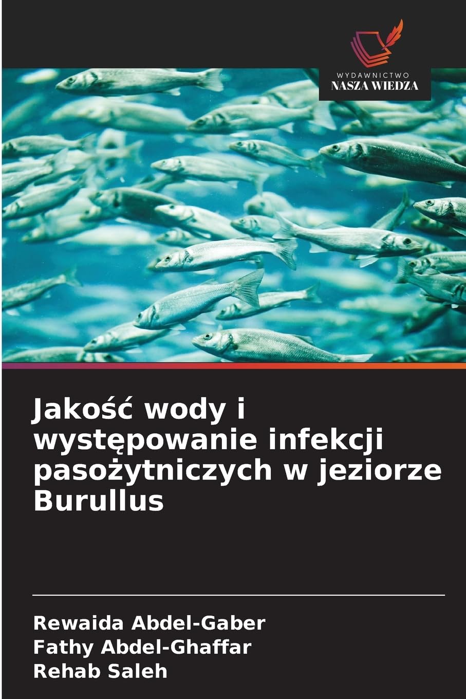 Jako¿¿ wody i wyst¿powanie infekcji paso¿ytniczych w jeziorze Burullus Natural Sciences