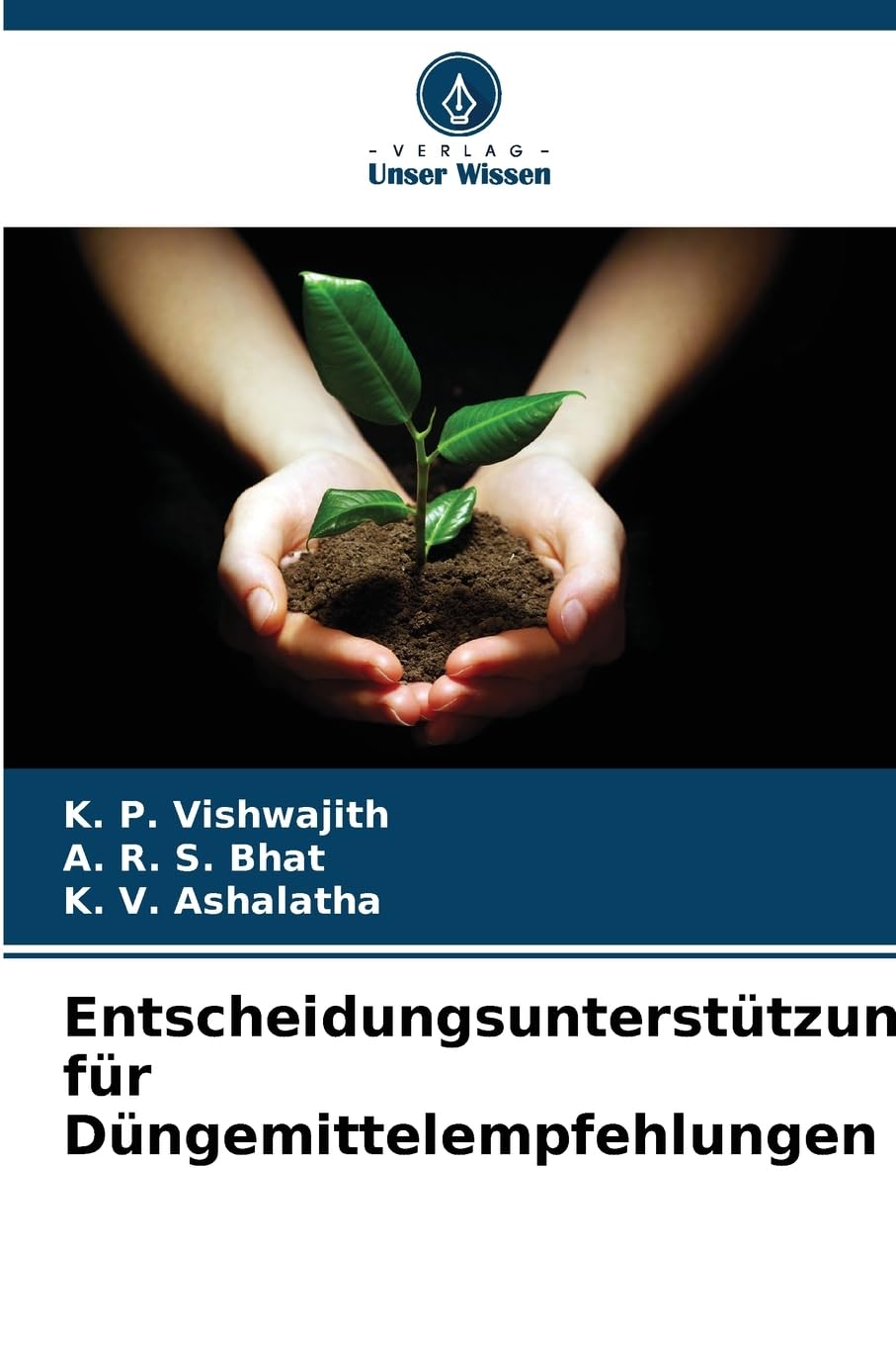 Entscheidungsunterstützungssystem für Düngemittelempfehlungen Natural Sciences