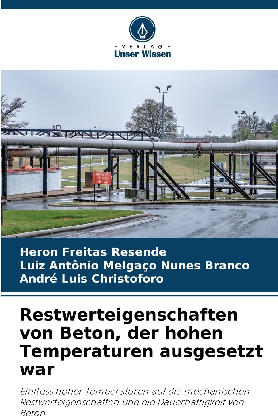 Restwerteigenschaften von Beton, der hohen Temperaturen ausgesetzt war Business & Technology